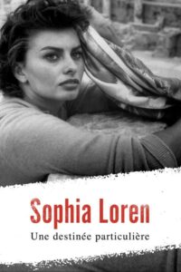 Sophia Loren, a special destiny 2019 on netflix