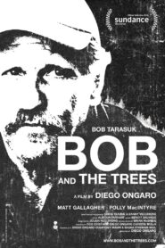 Bob and the Trees 2015 on netflix