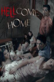 Hellcome Home 2019 on netflix