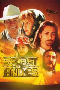 Secret of the Andes 1999 on netflix