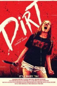 Dirt 2018 on netflix