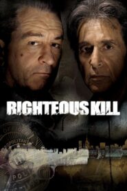 Righteous Kill 2008 on netflix
