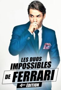 Les duos impossibles de Jérémy Ferrari : 4ème édition 2017 on netflix