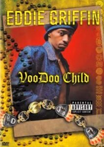 Eddie Griffin: Voodoo Child 1997 on netflix