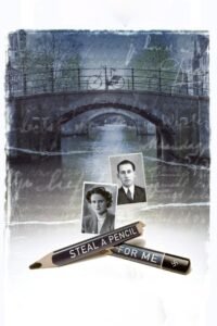 Steal a Pencil for Me 2007 on netflix