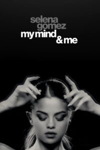 Selena Gomez: My Mind & Me 2022 on netflix