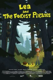 Lea and the Forest Pirates 2016 on netflix