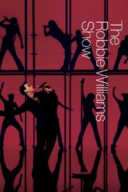 Robbie Williams: The Robbie Williams Show 2003 on netflix