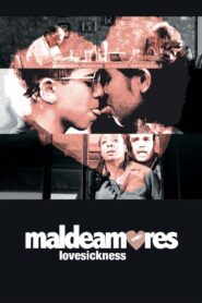 Maldeamores 2007 on netflix