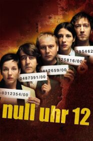 Null Uhr 12 2001 on netflix