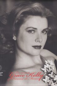 Grace Kelly: The Princess of Monaco 2007 on netflix