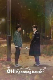 Oh! Boarding House (Movie) 2022 on netflix