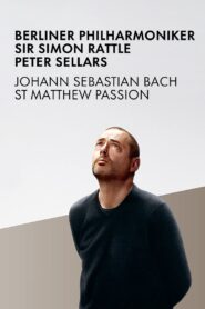Bach: St. Matthew Passion 2010 on netflix