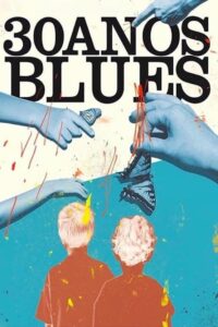 30 Years Blues 2019 on netflix