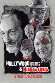 Hollywood Dreams & Nightmares: The Robert Englund Story 2022 on netflix