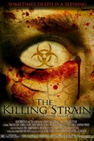 The Killing Strain 2010 on netflix