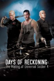 Days of Reckoning: The Making of Universal Soldier 4 2013 on netflix