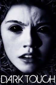 Dark Touch 2013 on netflix