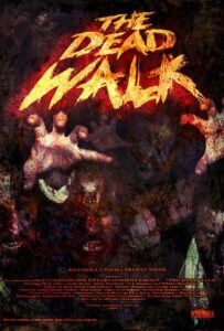 The Dead Walk 2008 on netflix