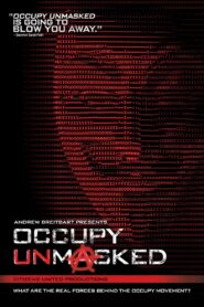 Occupy Unmasked 2012 on netflix