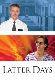 Latter Days 2004 on netflix