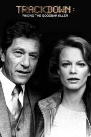 Trackdown: Finding the Goodbar Killer 1983 on netflix