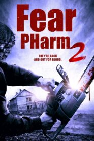 Fear PHarm 2 2021 on netflix