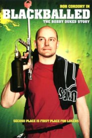 Blackballed: The Bobby Dukes Story 2004 on netflix