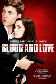 Blood & Love 2011 on netflix