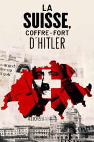 Switzerland, Hitler’s Bankers 2016 on netflix