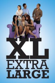XL: Extra Large 2008 on netflix