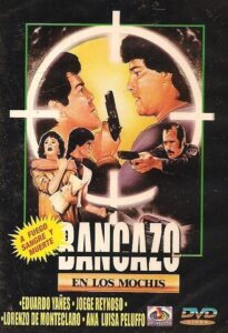 Bancazo en Los Mochis 1988 on netflix