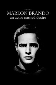 Marlon Brando: An Actor Named Desire 2014 on netflix