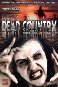 Dead Country 2008 on netflix
