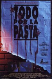 Todo por la pasta 1991 on netflix