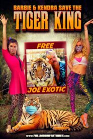 Barbie & Kendra Save the Tiger King 2020 on netflix