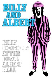 Billy Connolly: Billy and Albert (Live at the Royal Albert Hall) 1987 on netflix