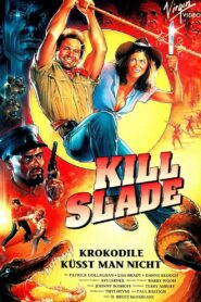 Kill Slade 1989 on netflix
