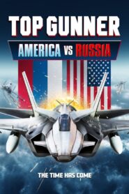 Top Gunner: America vs. Russia 2023 on netflix