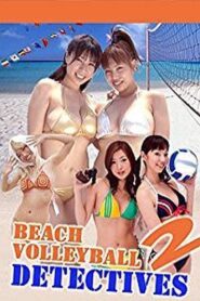 Beach Volleyball Detectives Part 2 2007 on netflix