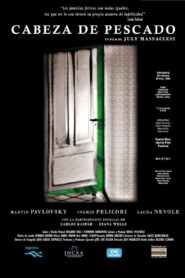 Cabeza de pescado 2010 on netflix