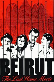 Beirut: The Last Home Movie 1987 on netflix