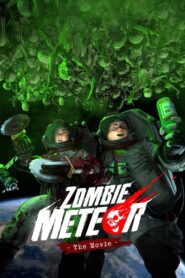 Zombie Meteor: The Movie 2022 on netflix