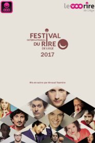 Festival International du Rire de Liège 2017 2017 on netflix