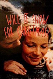 Will It Snow for Christmas? 1996 on netflix