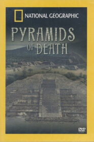 National Geographic: Pyramids of Death 2005 on netflix