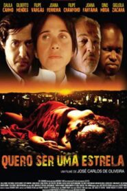 Quero Ser Uma Estrela 2010 on netflix