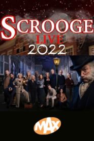 Scrooge Live 2022 2022 on netflix