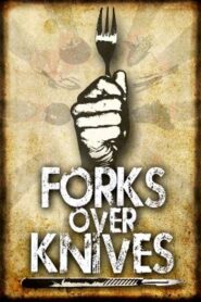 Forks Over Knives 2011 on netflix