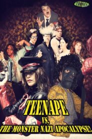 Teenape Vs. The Monster Nazi Apocalypse 2012 on netflix